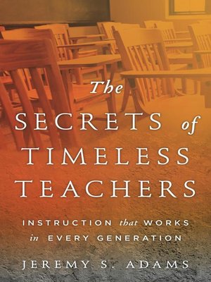 cover image of The Secrets of Timeless Teachers